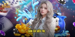 bắn cá siêu thị