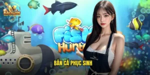 bắn cá phục sinh