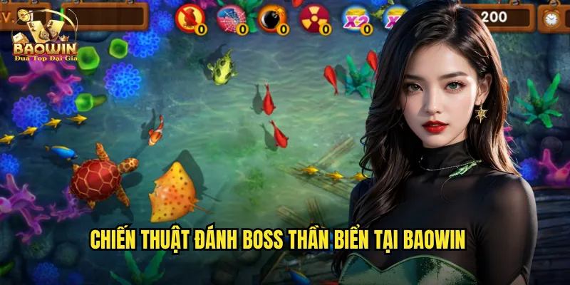 Chiến thuật đánh boss thần biển tại Baowin