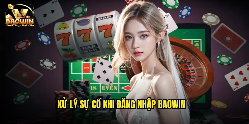 Đăng Nhập Baowin - Truy Cập An Toàn Mọi Thiết Bị 3 Xử lý sự cố khi đăng nhập Baowin