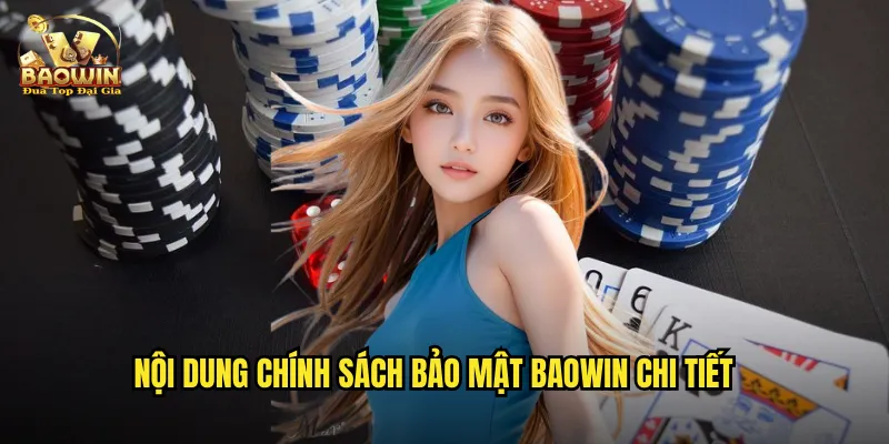 Nội dung chính sách bảo mật Baowin chi tiết